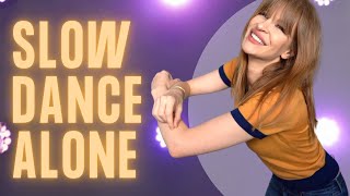 How To Slow Dance By Yourself I For Absolute Beginners 4 EASY MOVES [upl. by Allesor]