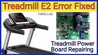 How To Fix Treadmill E02 Error  Treadmill Power Board Repairing [upl. by Shafer]