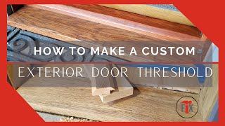 How to Make a Custom Exterior Door Threshold [upl. by Thorbert]