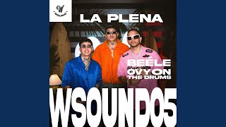 La Plena W Sound 05 [upl. by Heinrick952]