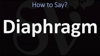 How to Pronounce Diaphragm CORRECTLY [upl. by Harald]