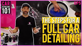 Car Detailing 101 How To Detail Like A Professional [upl. by Simmonds]