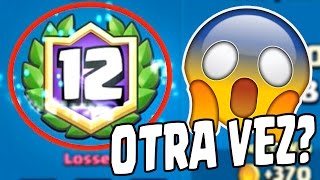 LO VUELVO A CONSEGUIR 12 VICTORIAS  CLASH ROYALE [upl. by Corell]