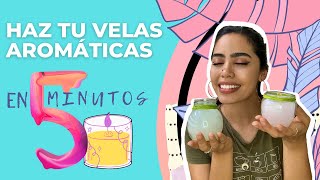 CÓMO HACER VELAS AROMÁTICAS FÁCIL  DIY  MANUALIDAD [upl. by Atirehc213]