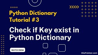 Check if a Key exists in Dictionary  Python Dictionary Tutorial 3 [upl. by Enomor]