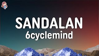 6Cyclemind  Sandalan Lyrics [upl. by Ailene]