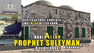 Tomb of Prophet Suleman  SOLOMON The Third King of Israel [upl. by Deelaw54]