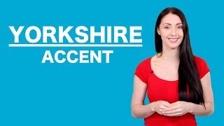 Yorkshire Accent  Learn English Like A Native [upl. by Waring]