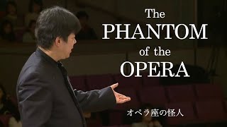 The Phantom of the Opera for Wind Orchestra [upl. by Arriek]