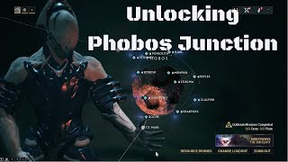 Warframe How to Unlock Phobos Junction [upl. by Namreg]