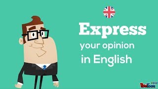 How to Give Your Opinion in English [upl. by Comfort240]