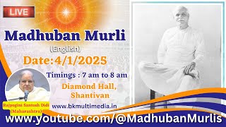 Madhuban Murli English LIVE  412025 Saturday 700 am to 800 am IST [upl. by Wilhelmina]