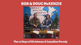 The 12 Days of Christmas A Canadian Parody [upl. by Rollins]