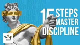 15 Steps To Master SelfDiscipline [upl. by Hinman576]