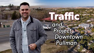 Project Downtown Pullman Traffic Overview [upl. by Kwabena778]