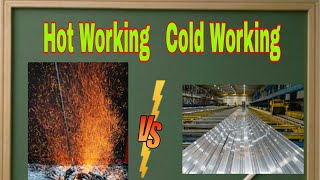 Differences between Hot Working and Cold Working  Mechanical Engineering [upl. by Gerkman374]