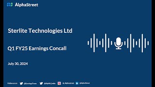 Sterlite Technologies Ltd Q1 FY202425 Earnings Conference Call [upl. by Dijam]