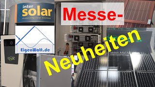 MesseRundgang mit News zu PVModulen Wechselrichtern und Stromspeichern auf der Intersolar 2022 [upl. by Nayrbo844]