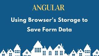 Save Data to Local Storage in Angular  Angular Tutorial [upl. by Chastity]