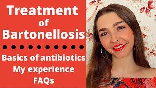 Bartonella Treatment Antibiotics Basics Clarithromycin Rifampin Rifabutin My Experience FAQs [upl. by Eliason570]