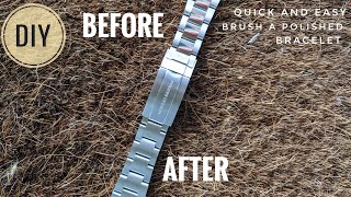 DIY  Brushing a Polished Bracelet Simple Quick Easy [upl. by Buiron368]