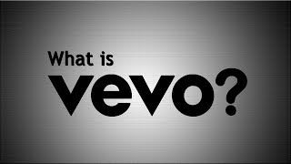 What is Vevo [upl. by Marketa]