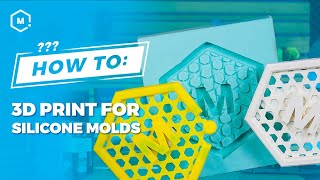 How To Use 3D Printing To Make Silicone Molds [upl. by Naitsirk365]