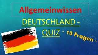 Allgemeinwissen  Quiz Deutschland  10 Fragen [upl. by Oiredised]