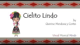 Cielito Lindo by Lyrics and Music [upl. by Ynoyrb]