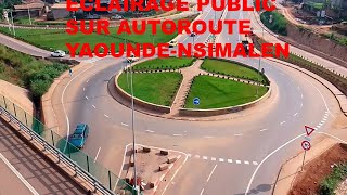 ÉCLAIRAGE PUBLIC AUTOROUTE YAOUNDÉNSIMALEN [upl. by Terra]