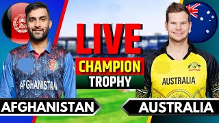 Afghanistan vs Australia Match 10  Live Cricket Match Today  AFG vs AUS  Champions Trophy [upl. by Ytirehc921]