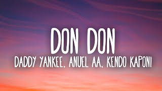 Daddy Yankee Anuel AA amp Kendo Kaponi  Don Don Lyrics  Letra [upl. by Forster217]