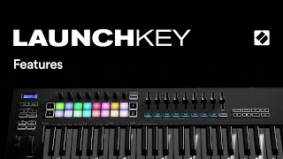 Launchkey MK3  Features  Novation [upl. by Elleunamme54]