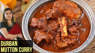 Durban Mutton Curry Recipe  How To Make Durban Mutton Curry  Mutton Curry By Smita Deo [upl. by Ynettirb718]