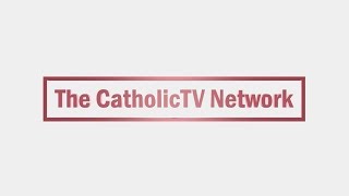 Welcome to the CatholicTV Network YouTube Channel [upl. by Kelcie319]