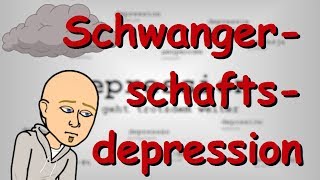 Depression in der Schwangerschaft  Aufklärung und Wissenswertes [upl. by Moss]