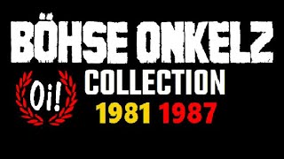 Böhse Onkelz  Oi Collection 1981  1987 [upl. by Hughes105]