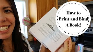 HOW TO PRINT AND BIND A BOOK EASY [upl. by Natsyrk635]