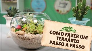 Como Fazer um Terrário  Passo a Passo [upl. by Durwyn]