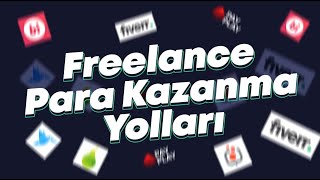 FREELANCE PARA KAZANMA YOLLARI quotEvden Çalışarak Para Kazanquot [upl. by Iveson639]