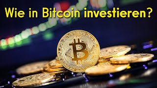 Wie in Bitcoin investieren Die ultimative Anleitung [upl. by Nyrrat63]