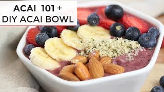 ACAI 101  How To Make an ACAI BOWL [upl. by Aivartal]