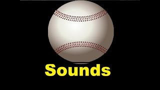 Baseball Sound Effects All Sounds [upl. by Maryanne]