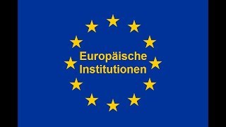 Erklärvideo  Europäische Institutionen [upl. by Granville805]