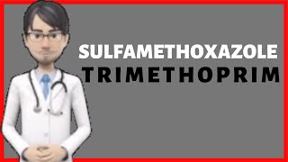 Sulfamethoxazole trimethoprim used for Sulfamethoxazole Trimethoprim in ENGLISH [upl. by Ogilvy]