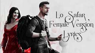 Lo safar female version lyrics [upl. by Jary]