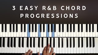 3 Easy RampB Chord Progressions [upl. by Domineca]