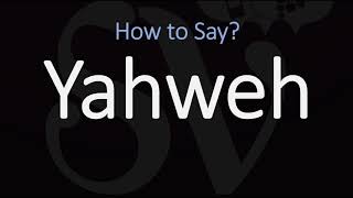 How to Pronounce Yahweh CORRECTLY [upl. by Dlanod]