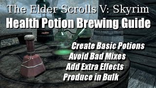 Skyrim Health Potion Guide [upl. by Ahseat200]