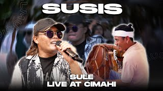 SUSIS  SULE LIVE AT CIMAHI [upl. by Sheree]